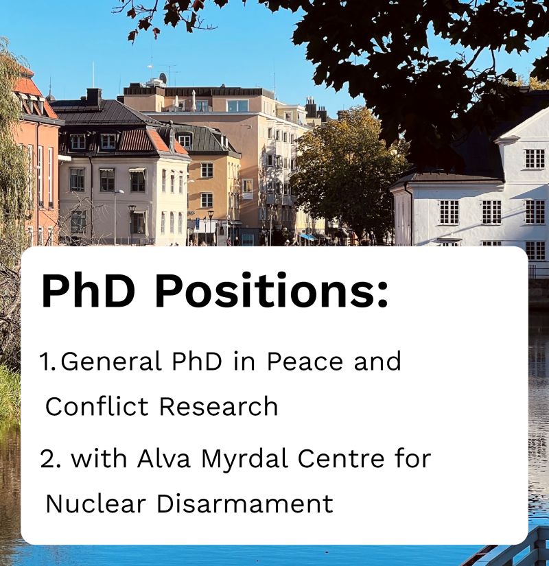 Fully Funded PhD Positions in Peace and Conflict Research at Uppsala University (Sweden) – 2026 Intake