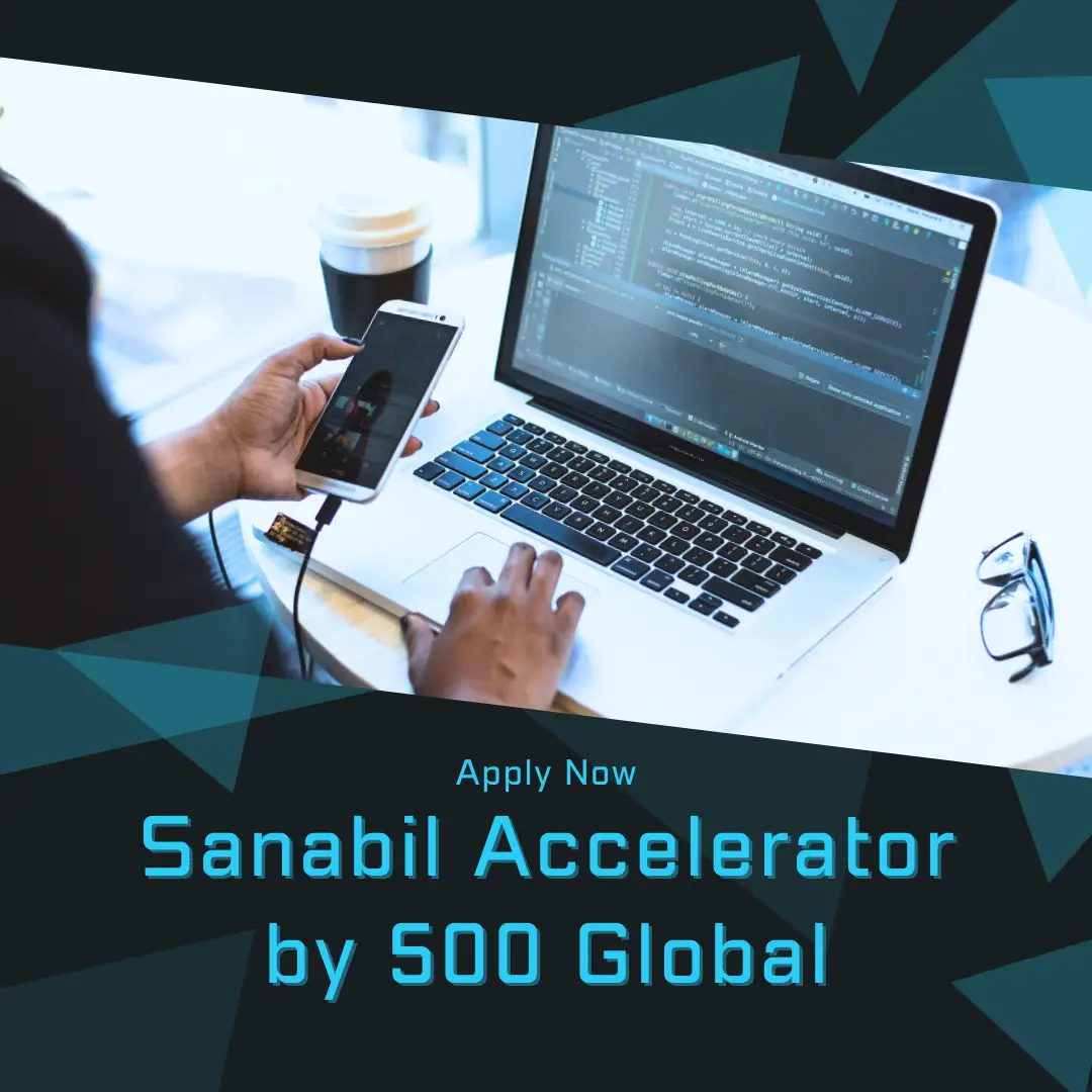 Sanabil Accelerator by 500 Global Fueling the Next Generation of MENA Tech Founders