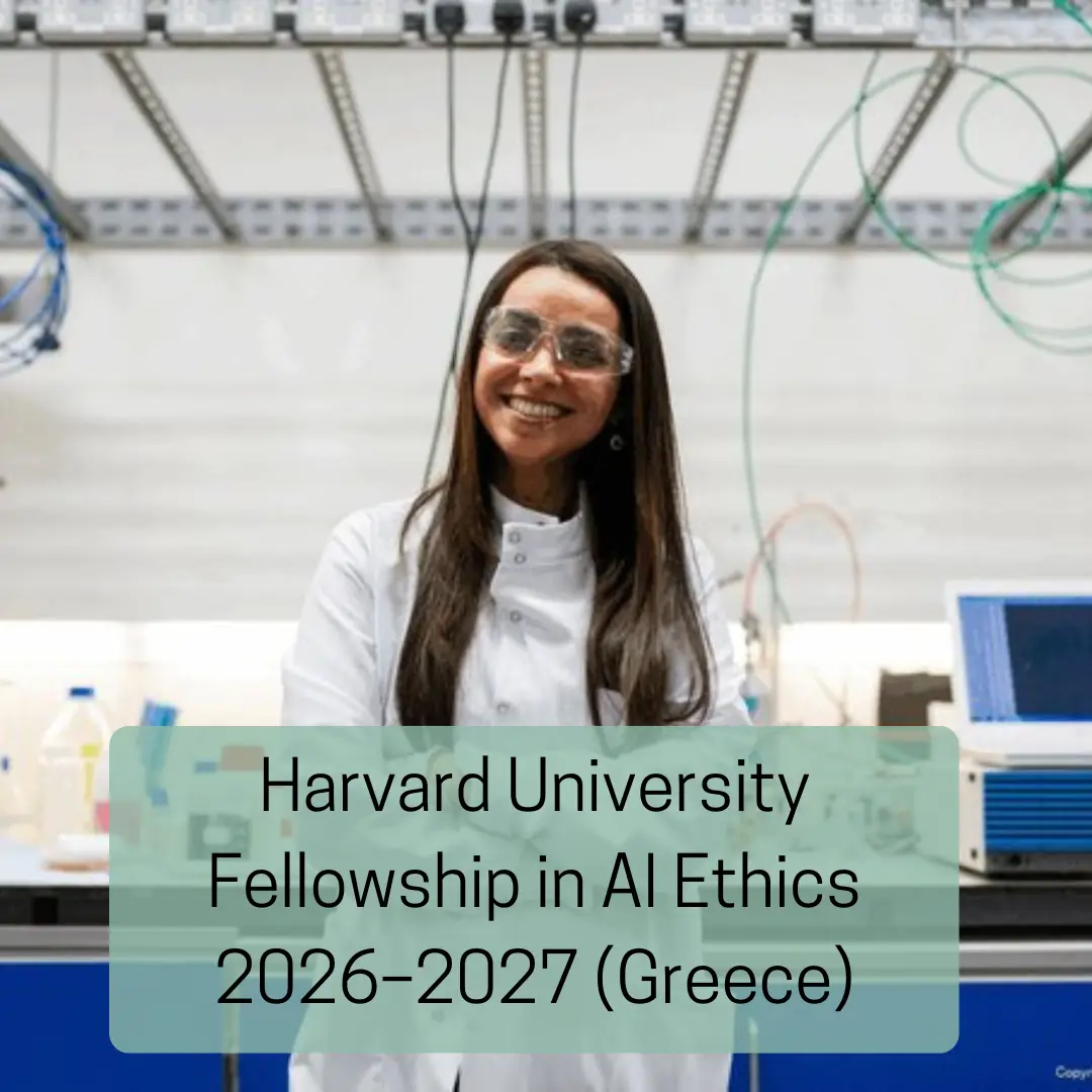 Harvard University Fellowship in AI Ethics 2026–2027 (Greece)