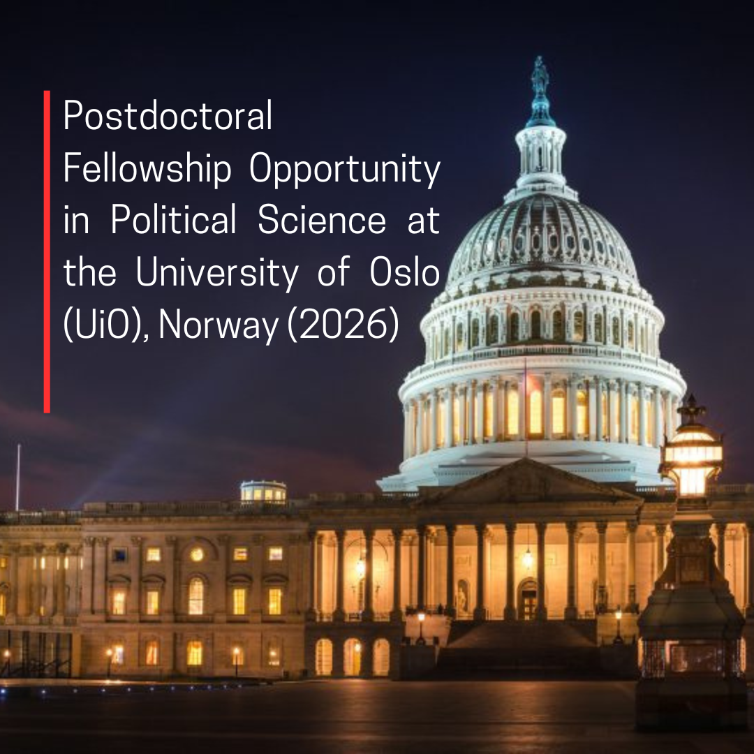 Postdoctoral Fellowship Opportunity in Political Science at the University of Oslo (UiO), Norway (2026)