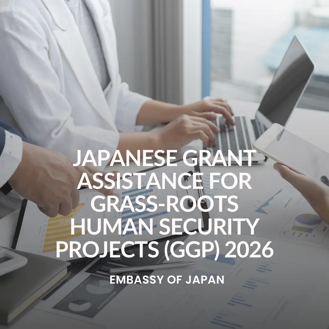 Opportunity: Japanese Grant Assistance for Grass‑roots Human Security Projects (GGP) 2026