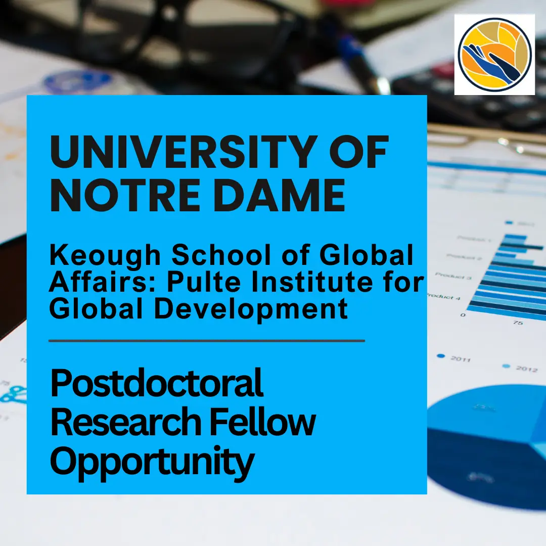 Postdoctoral Research Fellow Opportunity in Sustainability Science at the University of Notre Dame (Keough School of Global Affairs)