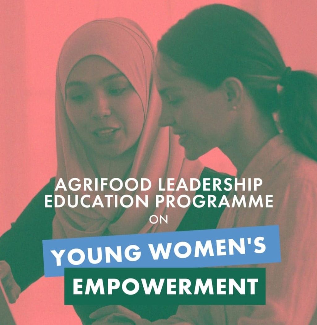Young Women’s Empowerment : Agrifood Leadership Education Programme (ALEP) 2026