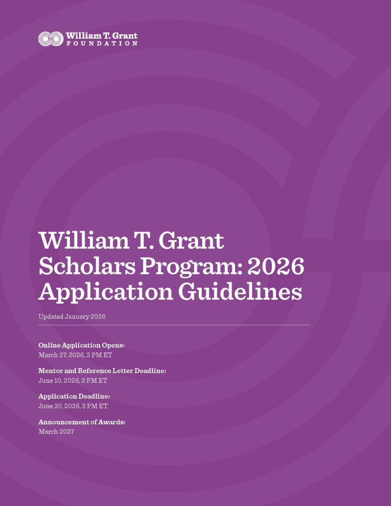 William T. Grant Scholars Program – 2026 Funding Opportunity