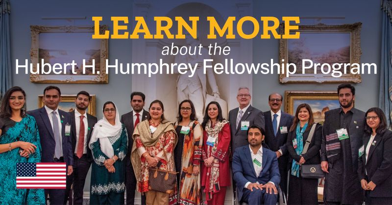 Hubert H. Humphrey Fellowship Program: Fully Funded Leadership and Professional Development Opportunity in the United States