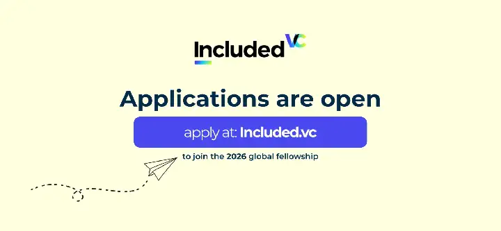 Included VC Global Fellowship Class of 2026: Applications Now Open