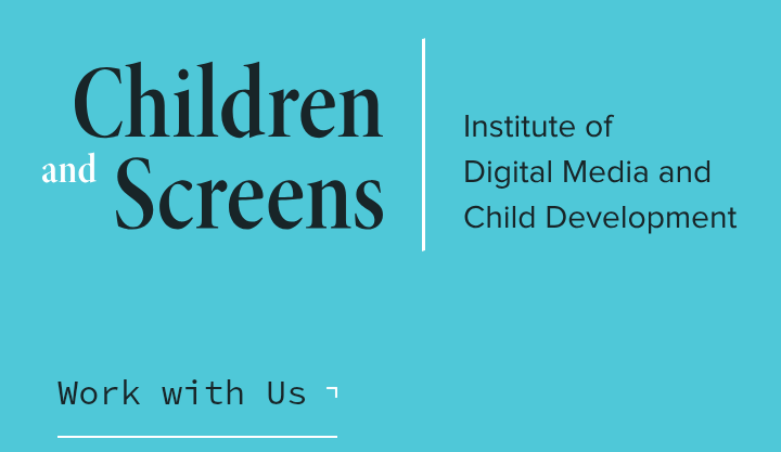 Work with Children and Screens: Build a Healthier Digital Future for Children