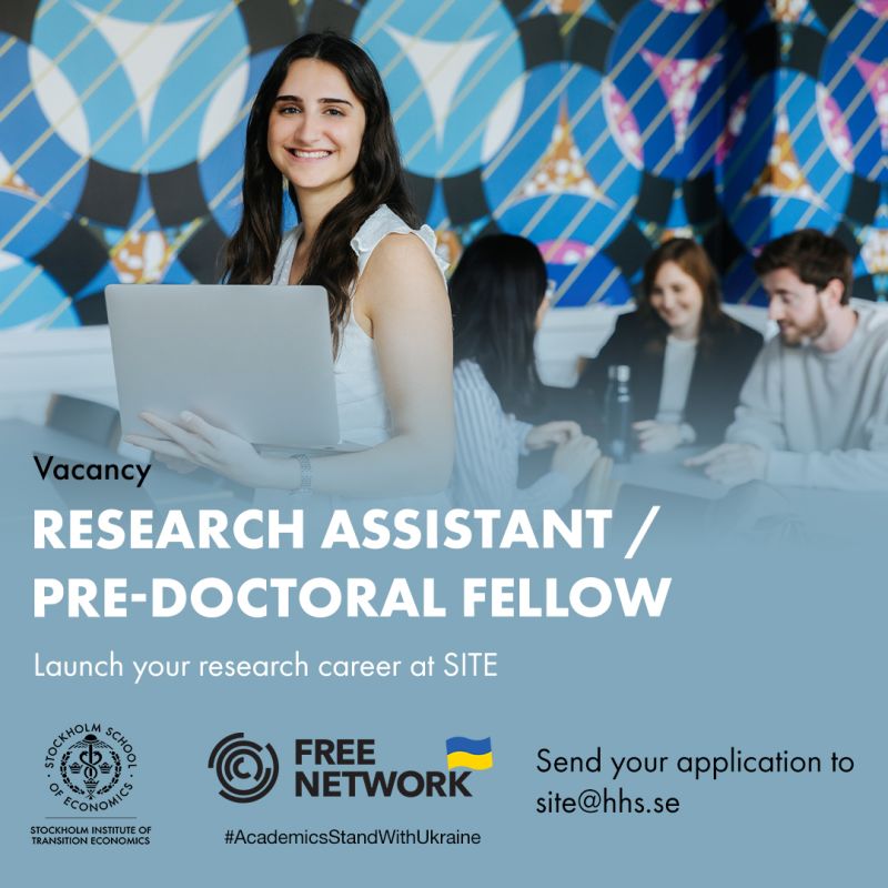 Research Assistant / Pre-Doctoral Fellow at the Stockholm Institute of Transition Economics (SITE)