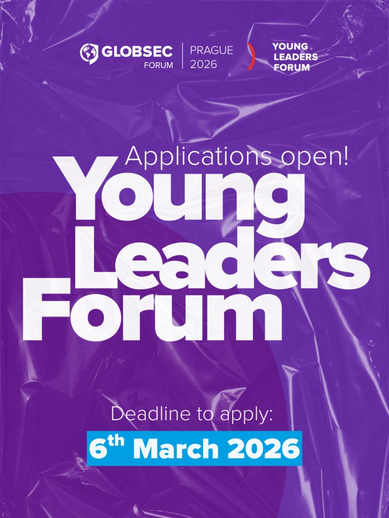Flyer for GLOBSEC Young Leaders Forum 2026 inviting young professionals aged 25–35 with expertise in security, EU policy, geopolitics, economy, digital transformation, or climate security to apply. Apply by midnight CET, 6 March 2026, to join high-level discussions, connect with global leaders, and be part of the 13th edition of this prestigious international forum.