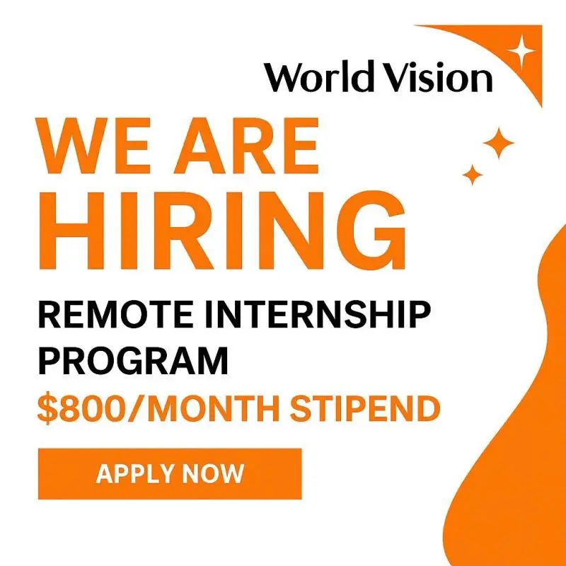 Graphic promoting the World Vision Digital Channels – Social Media Internship 2026, a remote U.S.-based opportunity for students and recent graduates, highlighting a summer internship (June–August 2026) with flexible hours and a USD 800 monthly stipend.