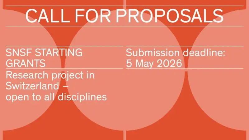 SNSF Starting Grants 2026 – Lead Your Own Independent Research Project in Switzerland