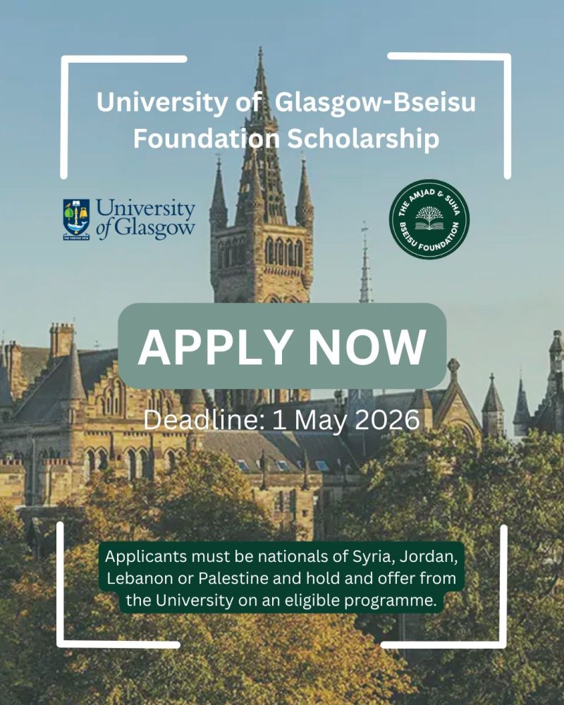 The Bseisu – University of Glasgow Scholarship 2026/27: Applications Now Open