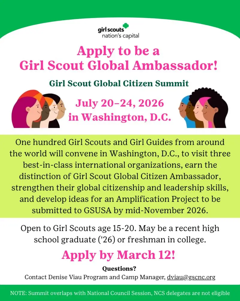 Flyer for the Girl Scout Global Citizen Summit 2026 showing dates July 20–24, 2026, in Washington, D.C., with application deadline March 12, 2026, and information for eligible Girl Scouts to apply.