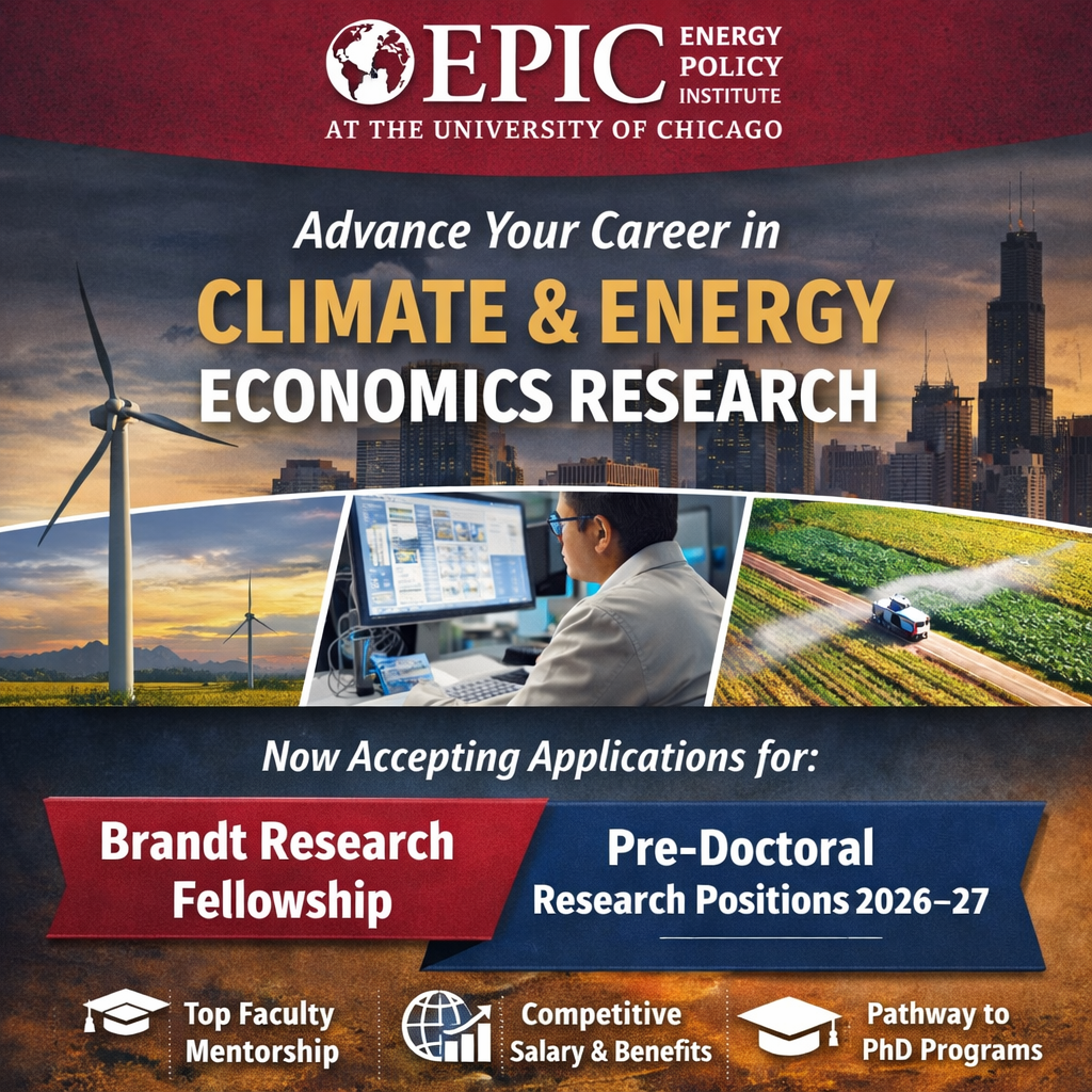 EPIC Launches Brandt Research Fellowship and 2026–27 Pre-Doctoral Research Professional Roles in Climate & Energy Economics