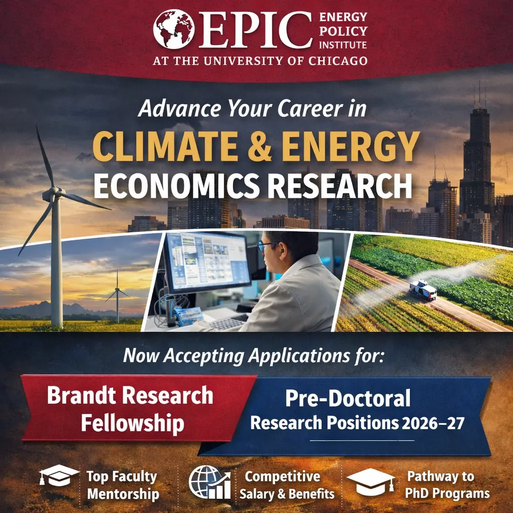EPIC Launches Brandt Research Fellowship and 2026–27 Pre-Doctoral Research Professional Roles in Climate & Energy Economics