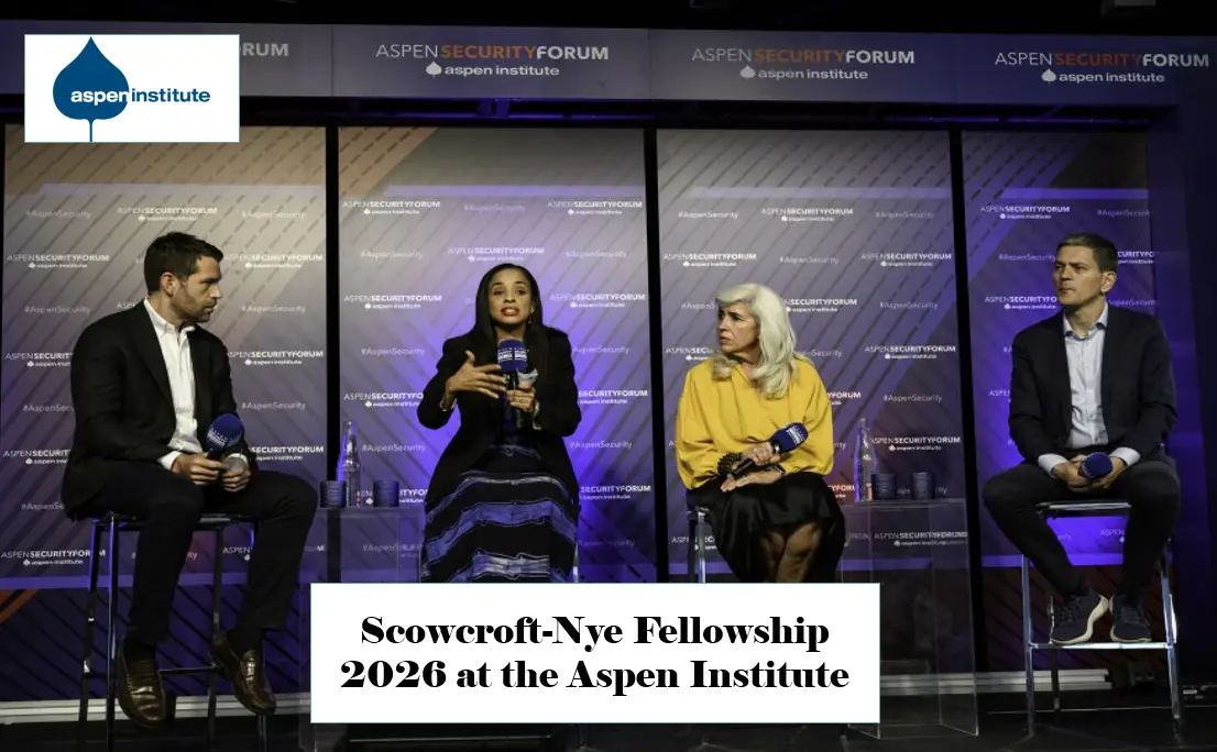 Scowcroft-Nye Fellowship 2026 at the Aspen Institute: Paid Six-Month National Security Fellowship in Washington, DC ($25/Hour)