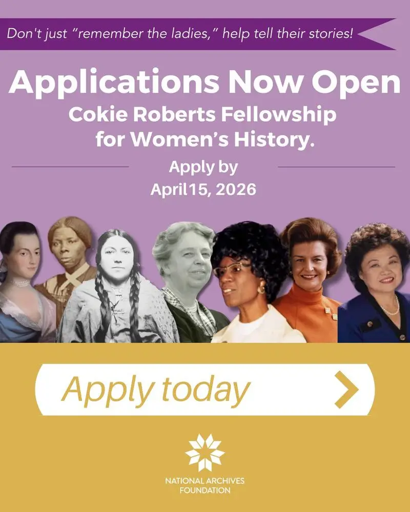 Cokie Roberts Fellowship for Women’s History 2026: $12,500 Funding for Research at the National Archives