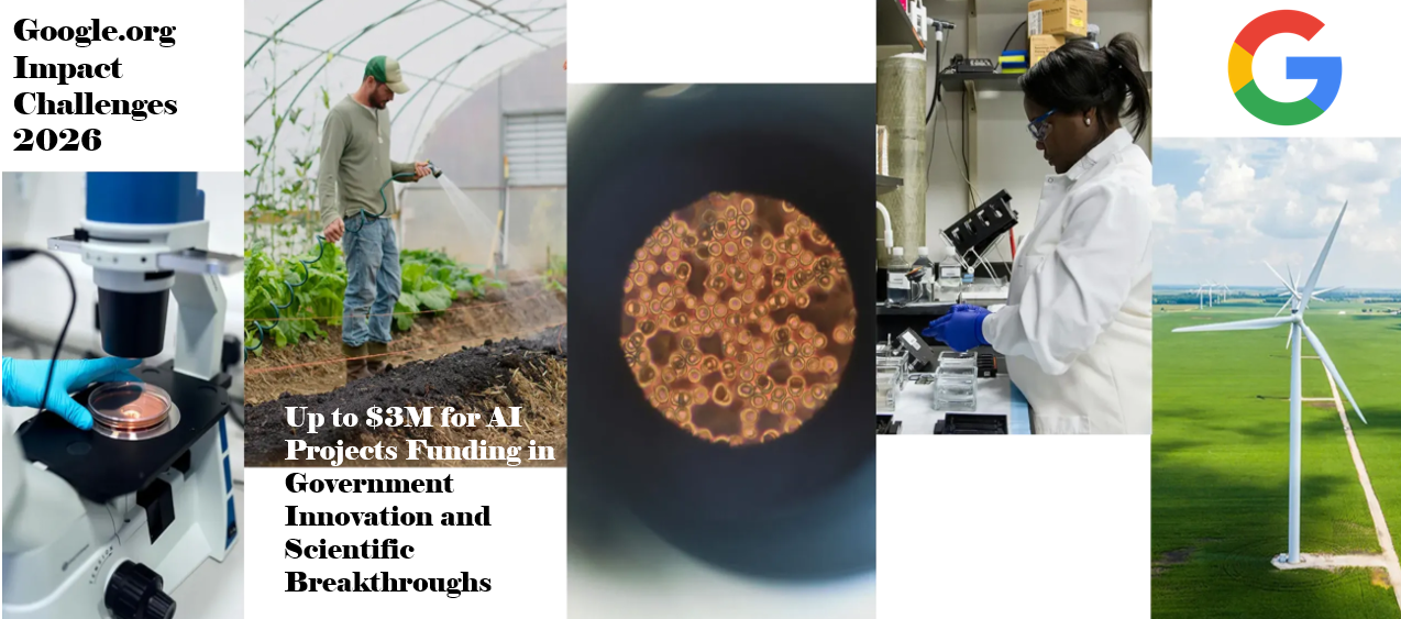 Google.org Impact Challenges 2026: Up to $3M Funding for AI Projects in Government Innovation and Scientific Breakthroughs