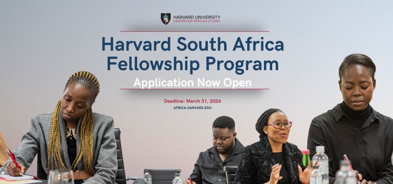 Harvard South Africa Fellowship Program 2027–2028: Transformational Fellowship Opportunity for South African Leaders at Harvard University