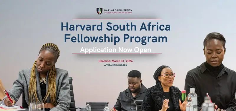 Harvard South Africa Fellowship Program 2027–2028: Transformational Fellowship Opportunity for South African Leaders at Harvard University