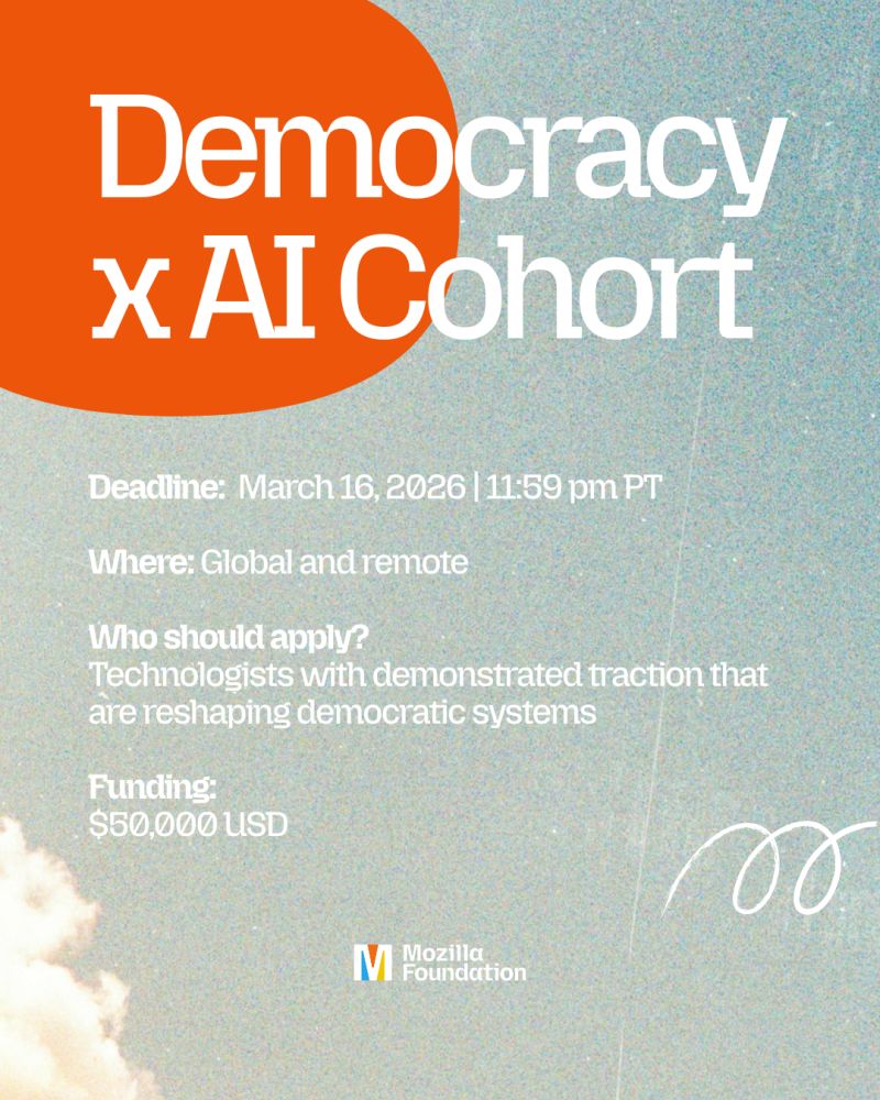 Mozilla Foundation – Democracy x AI Cohort 2026 (Call for Proposals)