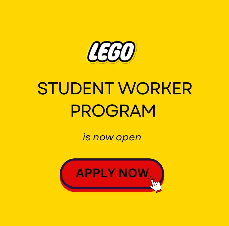 LEGO Student Worker Program announcement with a yellow background and a red “Apply Now” button.