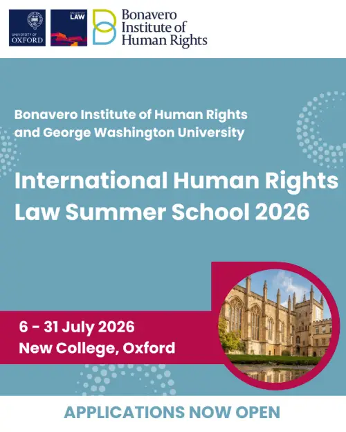 International Human Rights Law Summer School 2026 at Oxford: Fully Funded Scholarship Opportunities Available