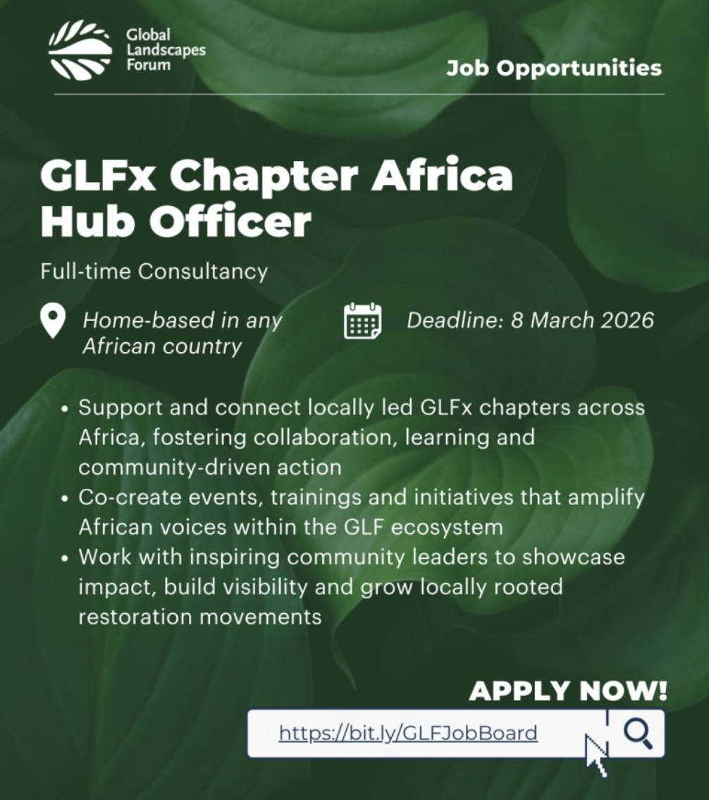 Promotional flyer for the GLF Africa Hub Officer position highlighting a sustainability-focused role supporting climate and landscape initiatives across Africa.
