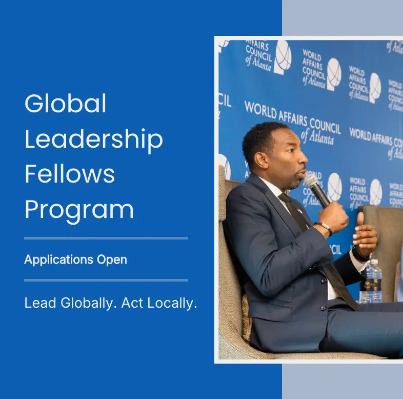 Flyer for the World Affairs Council of Atlanta’s Global Leadership Fellows Program 2026, a 10-month leadership development experience with master classes, coaching, and international immersion for early-career professionals