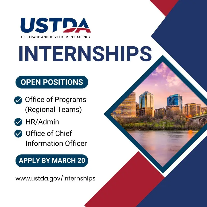 Apply Now: 2026 Internships at the U.S. Trade and Development Agency (USTDA)