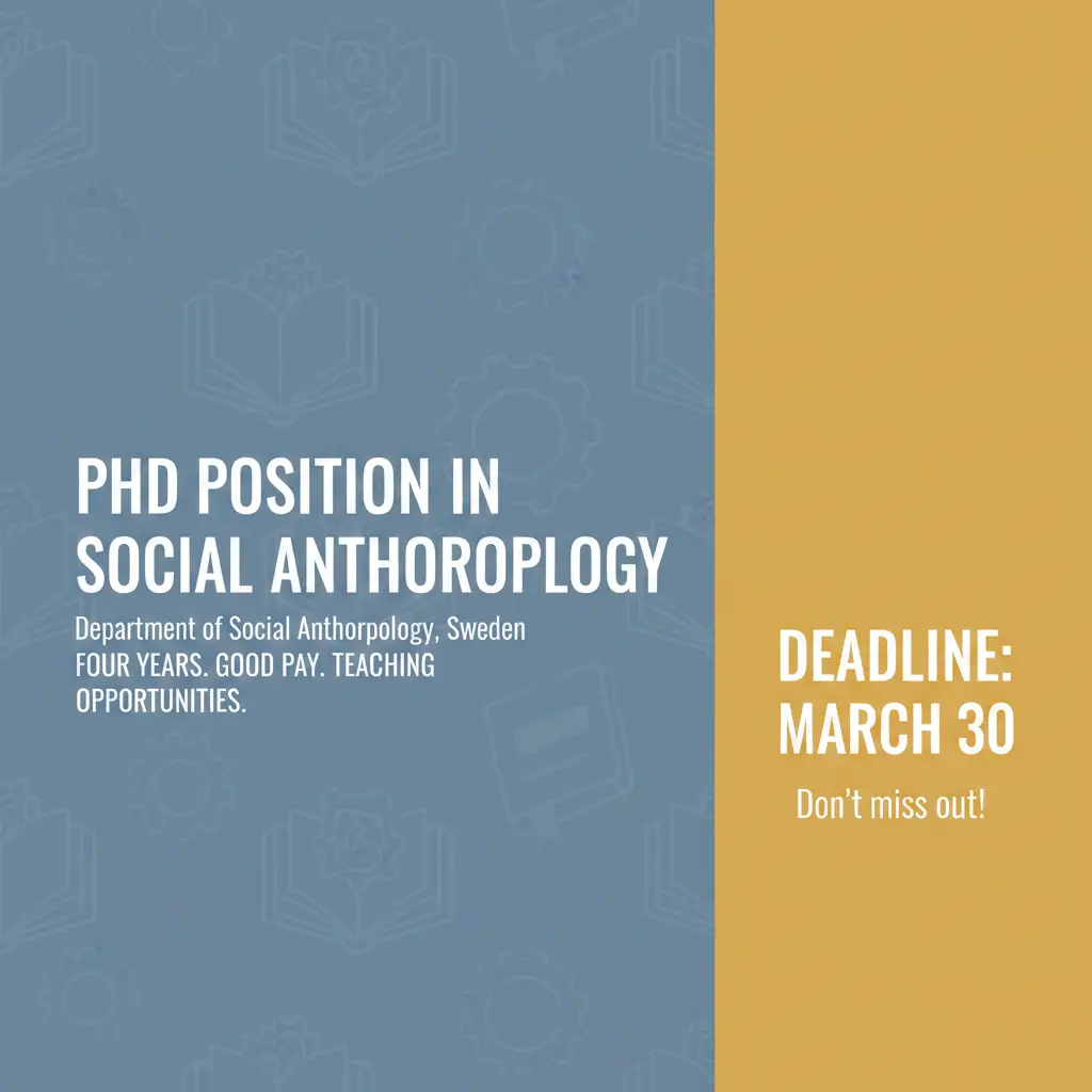 PhD Position in Social Anthropology in Sweden — Fully Funded Doctoral Employment