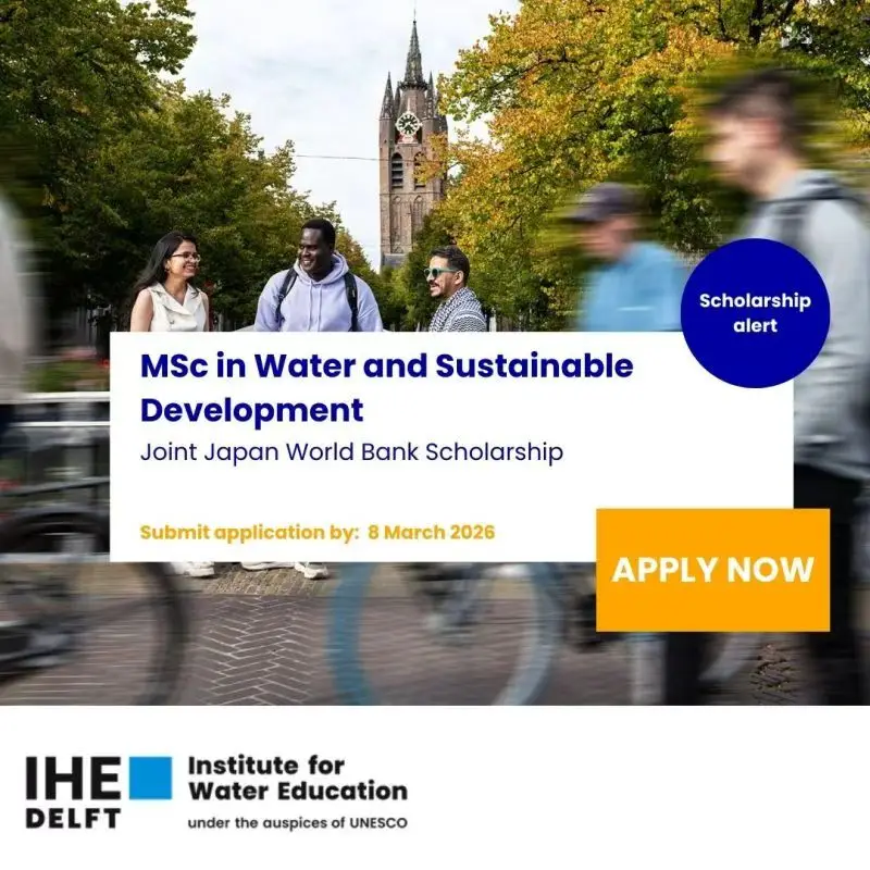 Joint Japan/World Bank Graduate Scholarship (JJWBGSP) at IHE Delft – 2026 Intake