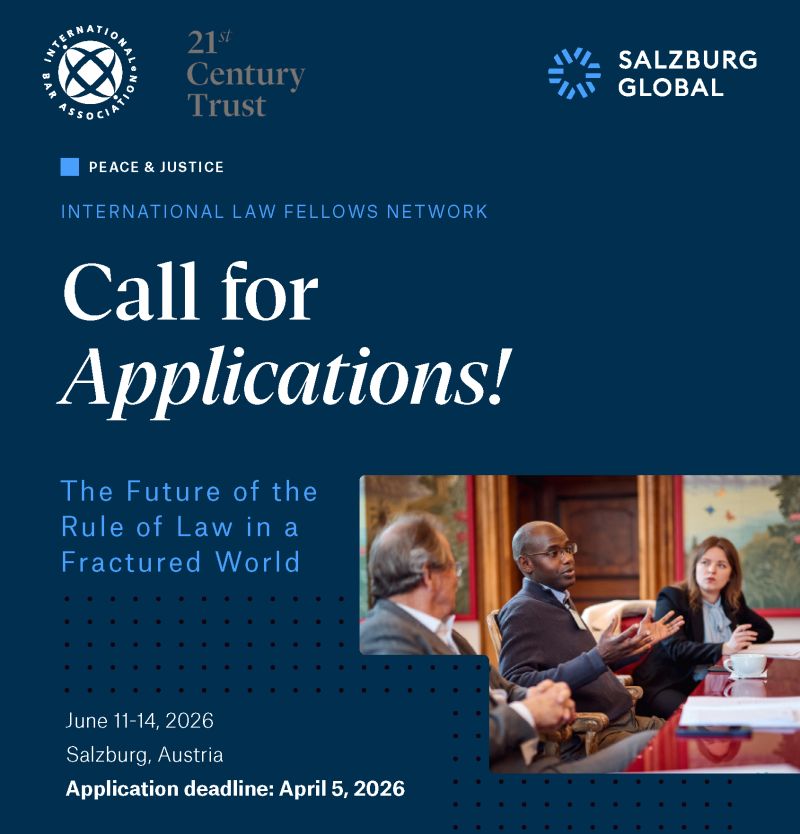 Apply Now: International Law Fellows Network 2026 on the Future of the Rule of Law