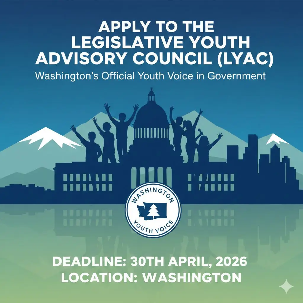 Apply to the Legislative Youth Advisory Council (LYAC): Washington’s Official Youth Voice in Government