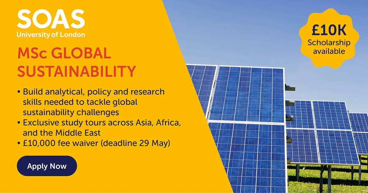 MSc Global Sustainability at SOAS University of London: Advance Your Career in Climate, Policy, and Sustainable Development