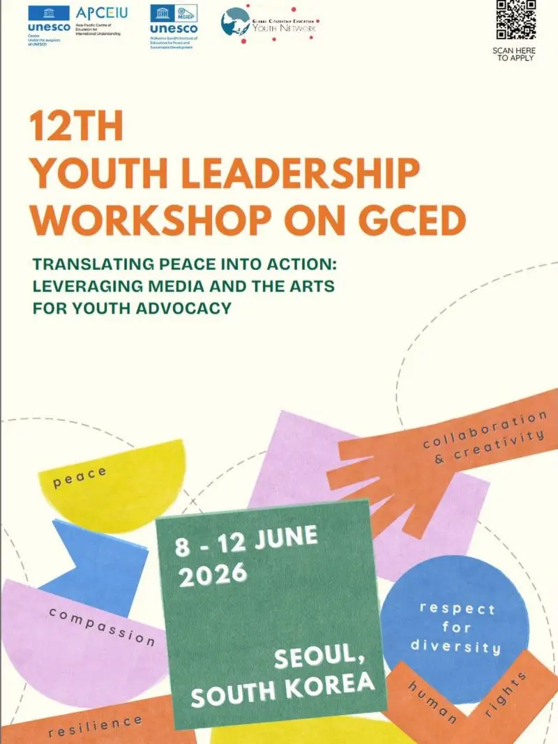 12th Youth Leadership Workshop on Global Citizenship Education (GCED) 2026 in Seoul, South Korea (Fully Funded): Apply by 26 March 2026