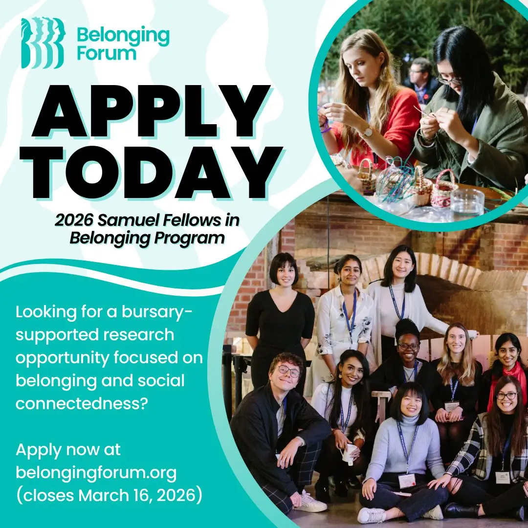 Samuel Fellows in Belonging 2026 Fellowship – Apply by March 16 to Research Social Isolation and Community Belonging