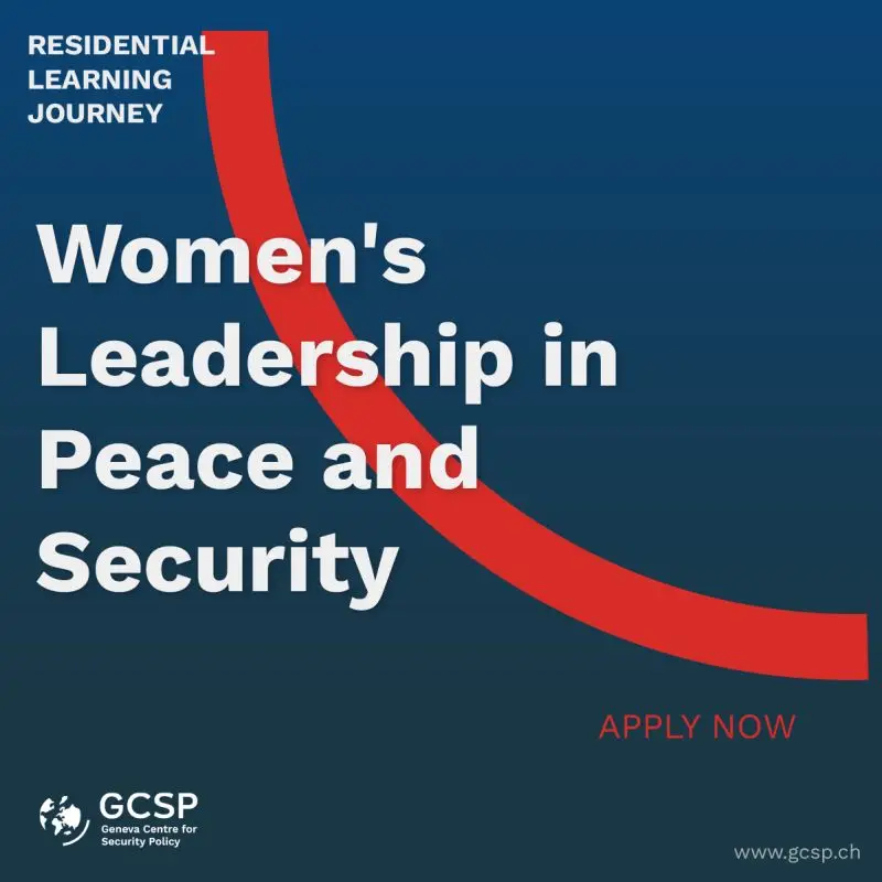 Women’s Leadership in Peace and Security 2026: Applications Open