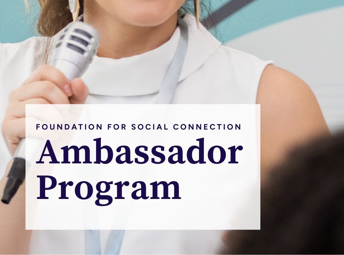Apply for the 2026 F4SC Ambassador Program: Become a Leader for Social Connection in Your Community