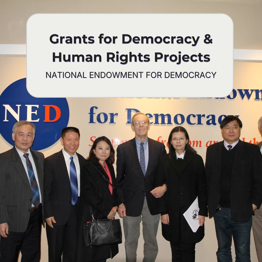 Flyer highlighting the National Endowment for Democracy (NED) global grant opportunity for NGOs working on human rights, independent media, and democratic governance