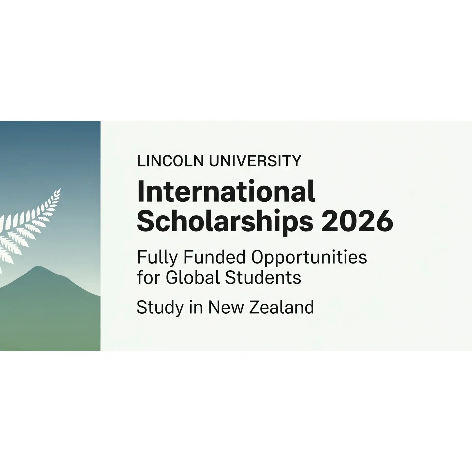 Study in New Zealand: Lincoln University International Scholarships 2026