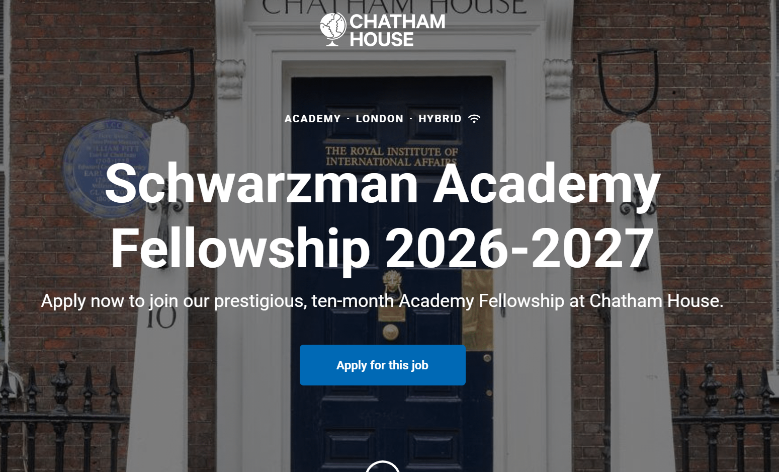 Schwarzman Academy Fellowship 2026–2027 at Chatham House: Fully Funded 10-Month Global Policy Leadership Fellowship in London
