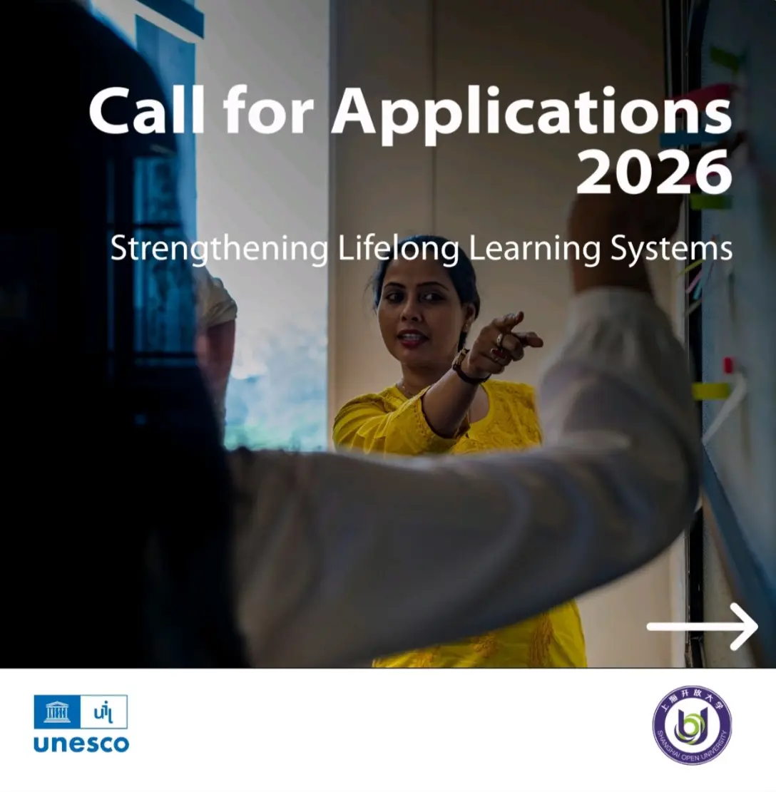 UNESCO 2026 Global Opportunity: Apply for the “Strengthening Lifelong Learning Systems through Multi-Level and Multi-Sectoral Engagement” Programme (Fully Supported Policy Development Initiative