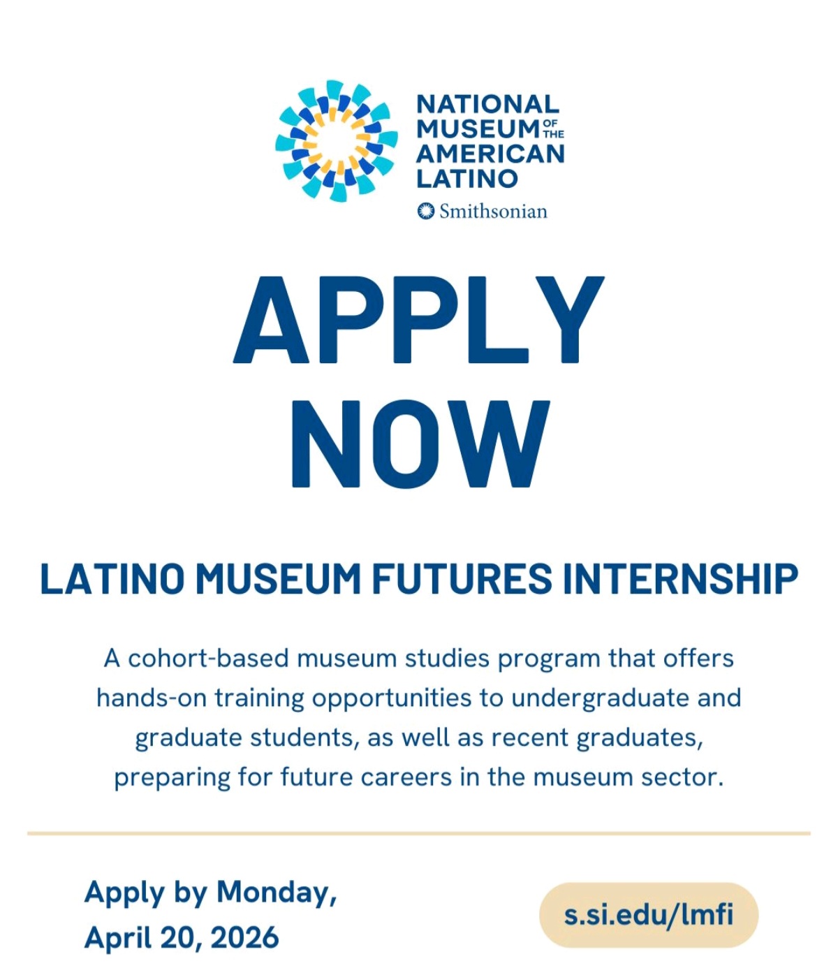 Smithsonian Latino Museum Futures Internship 2026 in Washington, D.C. (Paid $550 Weekly Stipend + Housing)