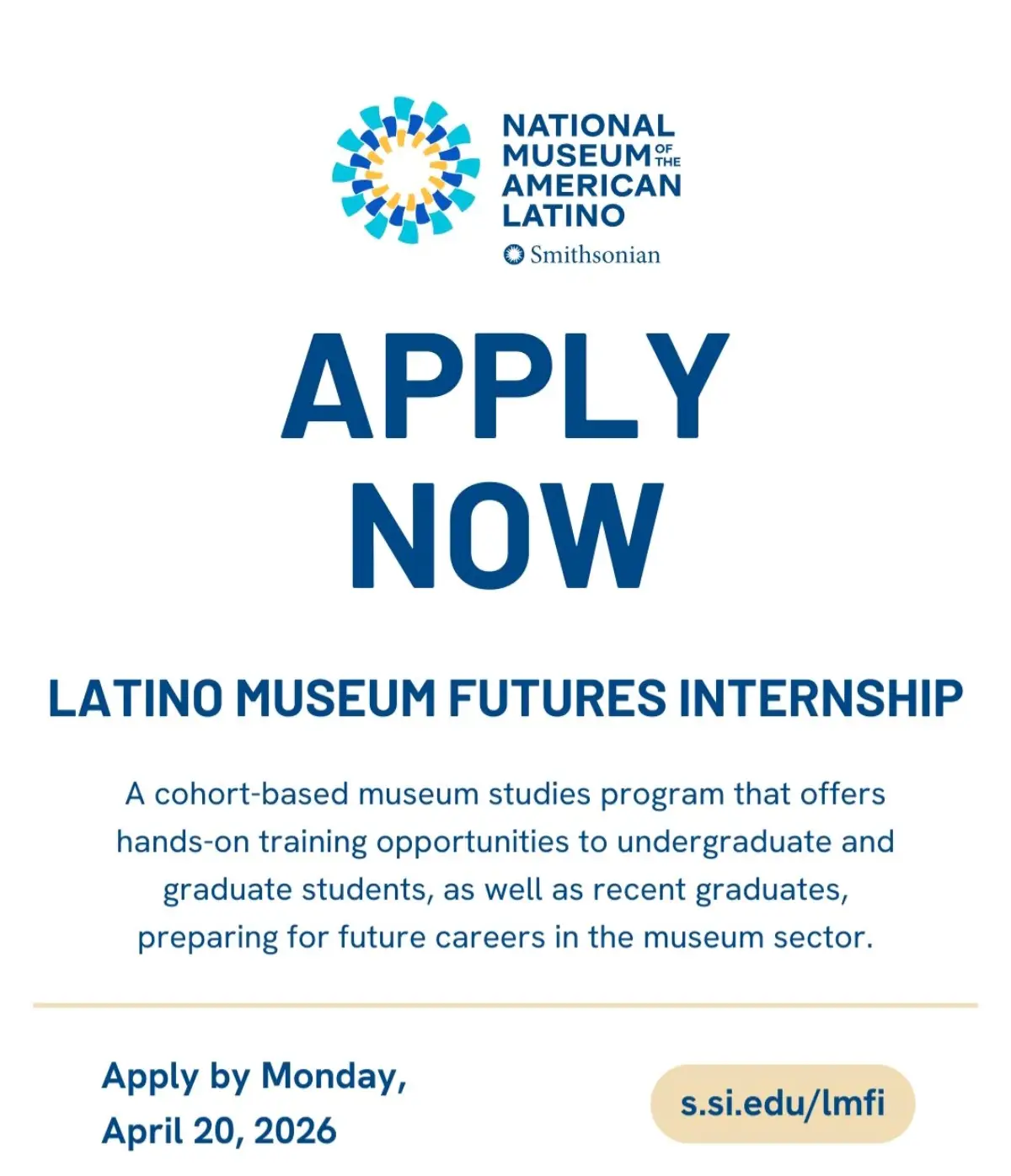 Smithsonian Latino Museum Futures Internship 2026 in Washington, D.C. (Paid $550 Weekly Stipend + Housing)