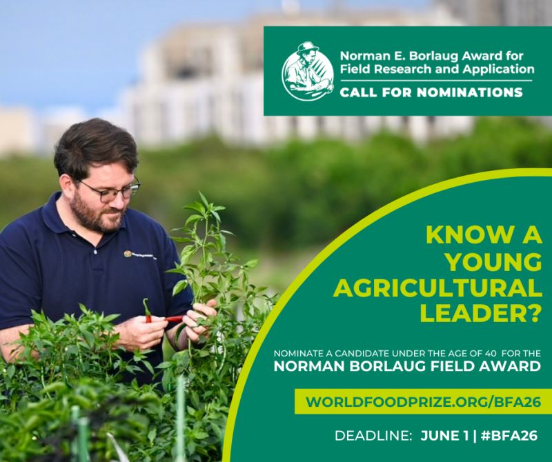 Call for Nominations: $10,000 Norman Borlaug Award for Field Research and Application 2026