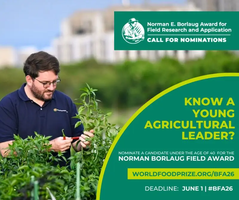 Call for Nominations: $10,000 Norman Borlaug Award for Field Research and Application 2026