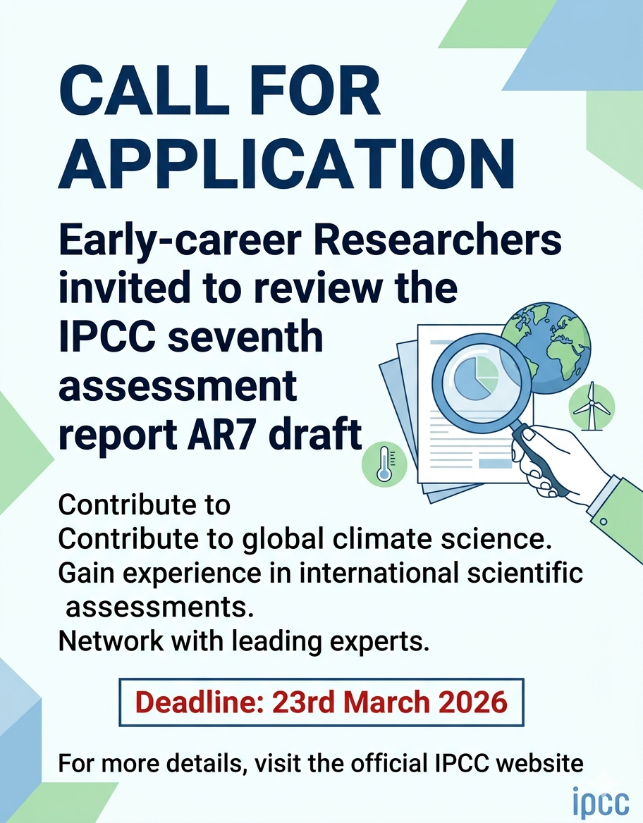 Call for Applications: Early-Career Researchers Invited to Review the IPCC Seventh Assessment Report AR7 Draft